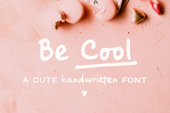 Be Cool Handwritten Font for Creative Projects
