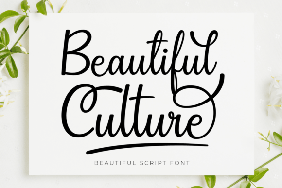 Beautiful Culture: A Modern Script Font for Editorial Design