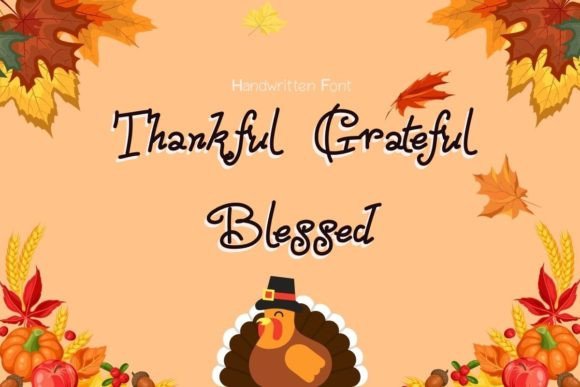 Thankful Grateful Blessed Font for Autumn Creations